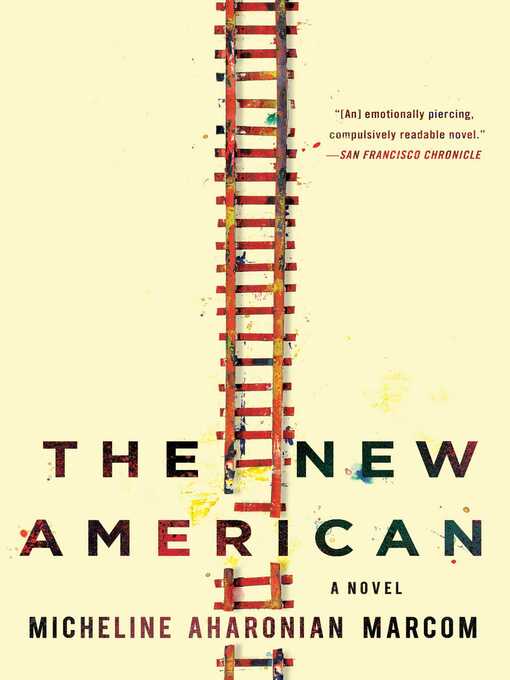 Title details for The New American by Micheline Aharonian Marcom - Wait list